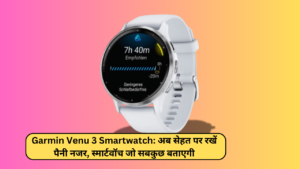 Garmin Venu 3 Smartwatch